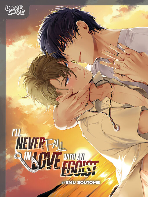 Cover image for I'll Never Fall in Love With an Egoist